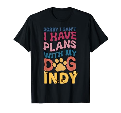 Nombre de perro Indy regalo personalizado Busy With My Dog Indy Camiseta