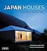 Japan Houses: Ideas for 21st Century Living