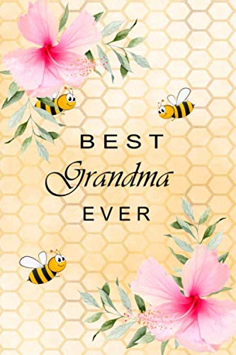 Best Grandma Ever: A 6x8 wide ruled notebook for grandmother