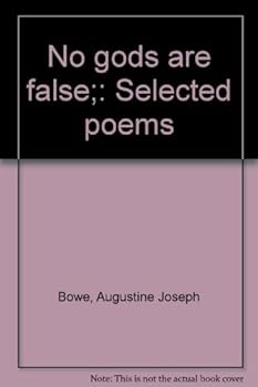 Hardcover No gods are false;: Selected poems Book