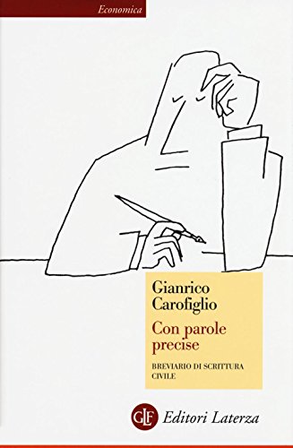 Con parole precise. Breviario di scrittura civile Con parole precise. Breviario di scrittura civile