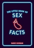 The Little Book of Sex Facts
