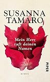  Mein Herz ruft deinen Namen: Roman (German Edition)