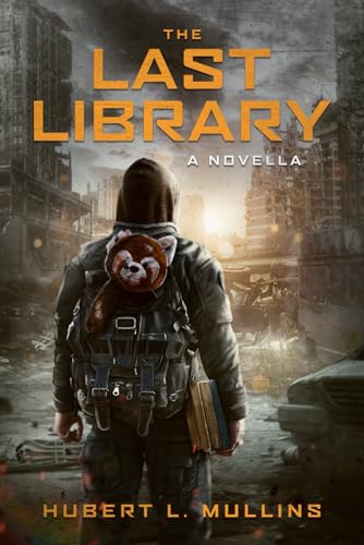 The Last Library: A Novella