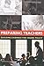 Preparing Teachers: Building Evidence for Sound Policy