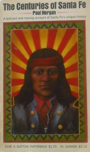 The Centuries of Santa Fe B000V62ARO Book Cover