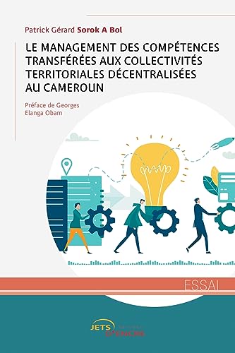 Le Management des compétences transférées aux CTD au Cameroun