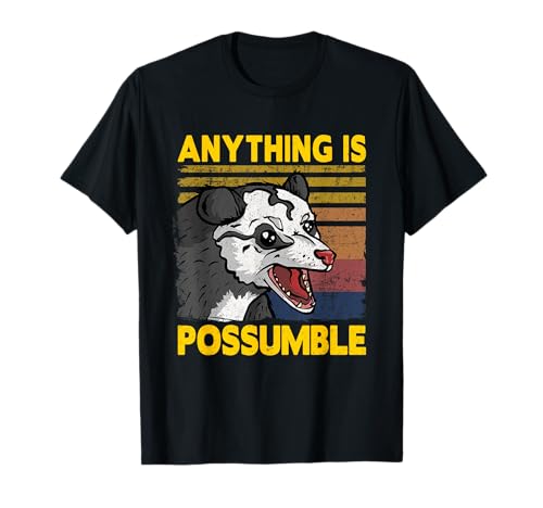Anything Is Possumble - Bote de basura con texto en inglés "Anything Is Possumble" Camiseta