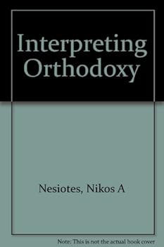 Paperback Interpreting Orthodoxy Book