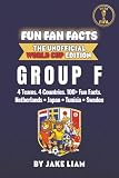 World Cup 2026 Group F Soccer Book for Kids: Fun Facts About Netherlands, Japan, Tunisia and Sweden | Fun Fan Facts World Cup Edition (Sports Facts ... The Fun Fan Facts Unofficial Team Guide)
