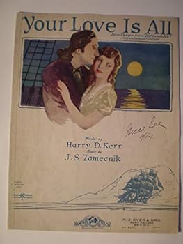 Your Love Is All (Love Theme from "Old Ironsides" A Paramount Picture