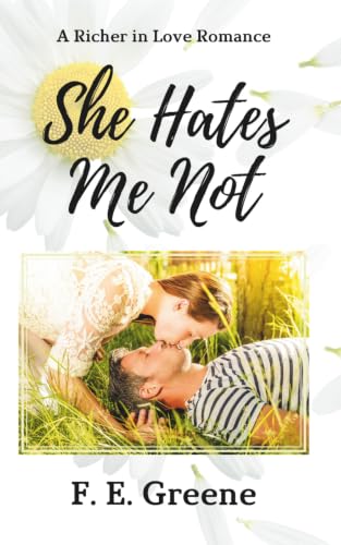 She Hates Me Not: A Richer in Love Romance