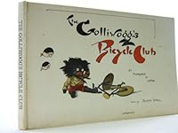 The Golliwogg's Bicycle Club B002TSKMM2 Book Cover