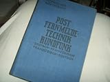 Technisches Wörterbuch für Post, Fernmeldetechnik und Rundfunk