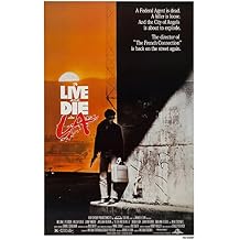 Movie Poster TO LIVE AND DIE IN LA 1985 Authentic Original Single-Sided - 27x41 - Rolled - Willem Dafoe