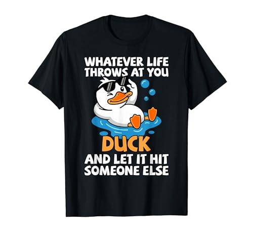 Duck Graphic & Duck Pun�AWhatever Life Throws At You Duck T�V���c