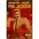 Phil Jackson [Explicit]