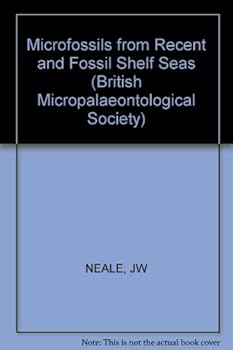 Hardcover Microfossils from Recent and Fossil Shelf Seas (British Micropalaeontological Society Series) Book