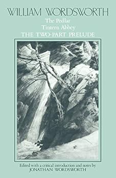 Paperback William Wordsworth: The Pedlar, Tintern Abbey, the Two-Part Prelude (Poems) Book