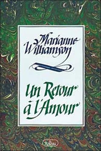 Un retour à l'amour Williamson, Marianne