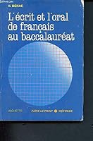 L'Écrit et l'oral de français au baccalauréat (Faire le point) 2010165551 Book Cover