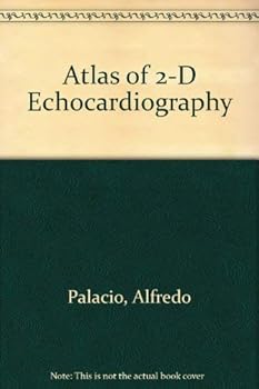 Hardcover An Atlas of 2-Dimensional Echocardiography (English and Spanish Edition) Book
