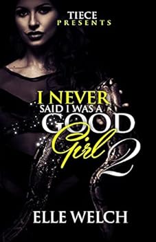 Paperback I Never Said I Was A Good Girl 2 Book
