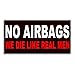 WARNING Funny Bumper Sticker No Air We Die Like Real Men Bags - Foto 12