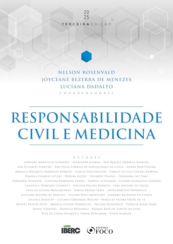 Responsabilidade civil e medicina – 3ª ed – 2025