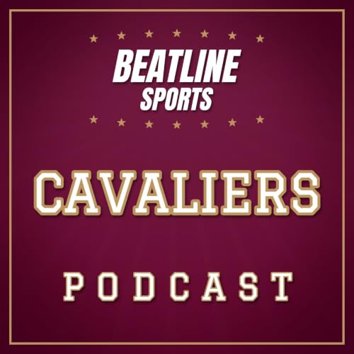『Beatline Cavaliers - Daily Podcast On The Cleveland Cavaliers』のカバーアート
