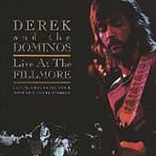 Derek and the Dominos : Live at the Fillmore - Les Beatles, Paul McCartney, John Lennon, RIngo Starr, George Harrison