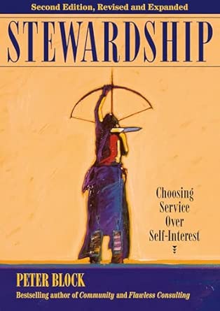 Stewardship: Choosing Service Over Self-Interest: Choosing Service Over Self-Interest 2nd Edition book cover