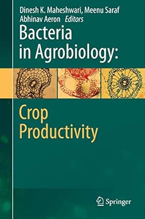 Bacteria in Agrobiology: Crop Productivity 2013th Edition book cover