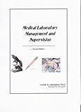 Medical Laboratory Management and Supervision, 2nd Edition