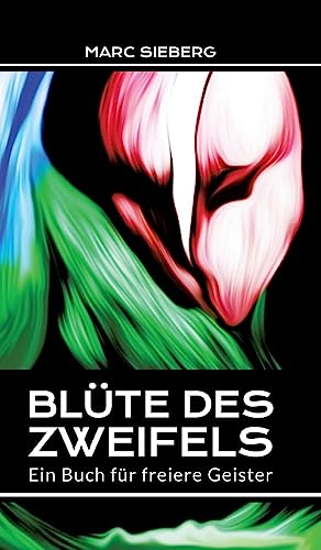 Blüte des Zweifels (German Edition)