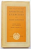 THE TEXT OF THE SPIRITUAL EXERCISES OF SAINT IGNATIUS, translated from the original Spanish B003GJBM40 Book Cover