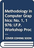 Methodology in Computer Graphics 0444853014 Book Cover