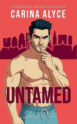 Untamed: A Dirty Daddy's Girl Steamy Medical Romance (MetroGen Heat)