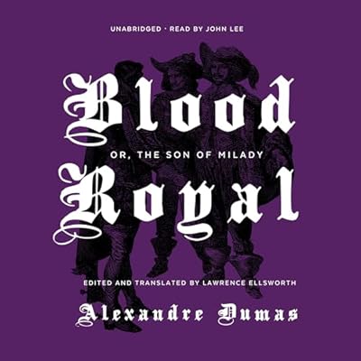 Blood Royal or, The Son of Milady