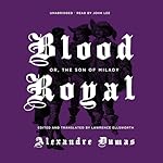 Cover of Blood Royal or, The Son of Milady