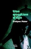 Une question d'âge (Hors collection littérature française)