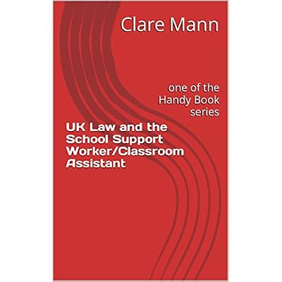 UK Law and the School Support Worker/Classroom Assistant