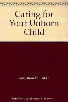 Paperback Caring for Your Unborn Child Book