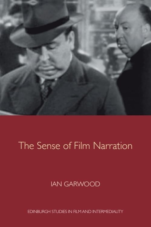 The Sense of Film Narration (Edinburgh Studies in Film and Intermediality)
