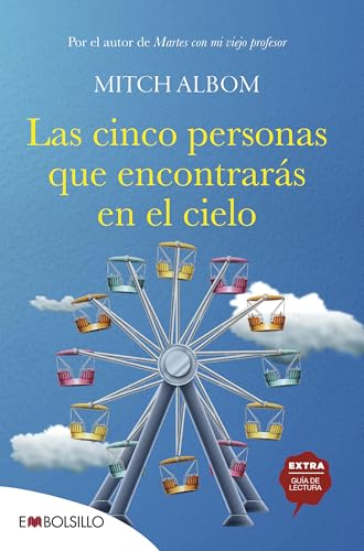 EMBOLSILLO Las cinco personas que encontrarás en el cielo: El libro que cambiará el sentido de tu vida