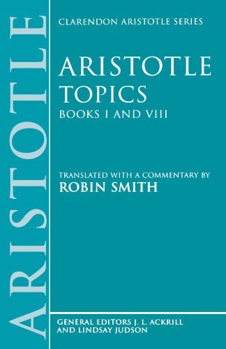 Aristotle Topics Books I & VIII: With excerpts from related texts (Clarendon Aristotle Series) (Bks.1 & 8)