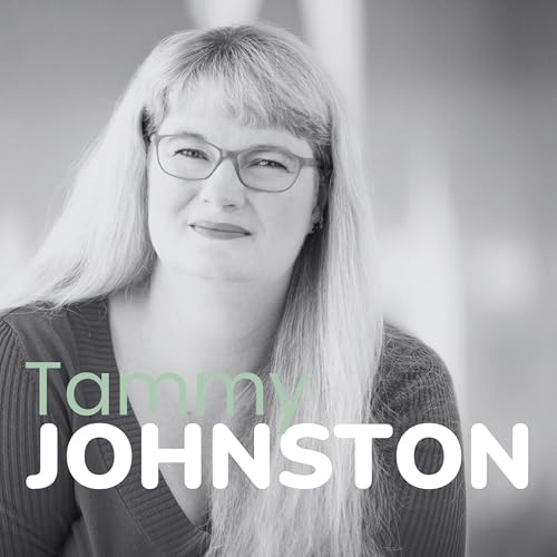 Ep. 184: Tammy Johnston - No-Nonsense Success: Startup Foundations, Smart Marketing, and Entrepreneurial Grit