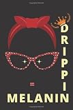 Drippin Melanin: Melanin Queen Red Bandana Running and Jogging Log Book Notebook 6x9 Inches 100 Pages Monthly Calendar Planner, Race Record, Black Girl Magic, Pride African American DNA
