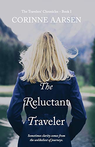 The Reluctant Traveler (The Travelers' Chronicles)