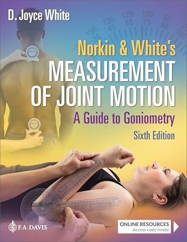 Norkin & White's Measurement of Joint Motion: A Guide to Goniometry